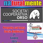 NATURALMENTE Soc. Coop. ORSO & LUCKY TYCKE